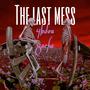 The last mess (feat. 8ACHA) [Explicit]