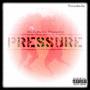 Pressure (feat. Tazemade) [Explicit]