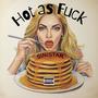 HOT AS ****