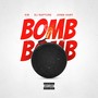 Bomb Bomb (Explicit)