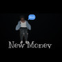 New Money (Explicit)