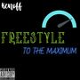 Freestyle to the Maximum (Explicit)