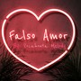 Falso Amor (Explicit)