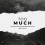 too much