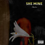 She mine (Explicit)