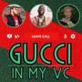 Gucci In My VC (feat. Jermac) [Explicit]