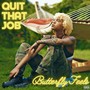 Quit That Job (Explicit)