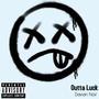 Outta Luck (Explicit)