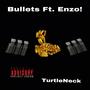 Bullets (feat. Enzo!)