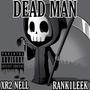 Dead man (feat. RANK1LEEK) [Explicit]