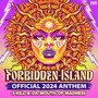 Forbidden Island (Official 2024 Anthem)