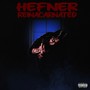 Hefner Reincarnated (Explicit)