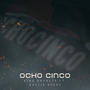 Ocho Cinco (feat. Gullie Beezy) [Explicit]