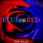 Red or Blue (Explicit)