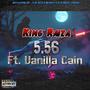 5.56 (feat. Vanilla Cain) [Explicit]