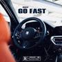 Go Fast (Explicit)