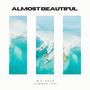 Almost Beautiful