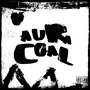 Aura Coal (Explicit)