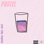 Pastel (Explicit)