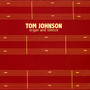 Tom Johnson: Organ & Silence