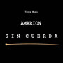 Sin Cuerda