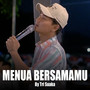 Menua Bersamamu (Live Ngamen)