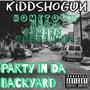 Party In Da Backyard (Explicit)