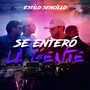 Se Enteró la Gente (Explicit)