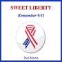 Sweet Liberty (Remember 9-11)