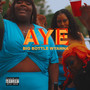 Aye (Explicit)