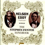 Nelson Eddy Sings The Stephen Foster Songbook