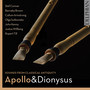 Apollo & Dionysus: Sounds from Classical Antiquity (EMAP, Vol. 5)