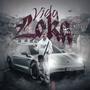 Vida Loka (Explicit)