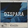 Dispara