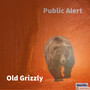 Old Grizzly (Vocal Version)