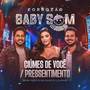Ciúmes de Você / Pressentimento