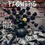 Flowers (Explicit)