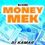 MONEY MEK (Explicit)