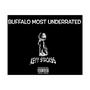 Buffalo Most Underrated (Explicit)