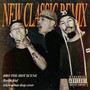 NEW CLASSIC (REMIX) [Explicit]