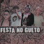 Festa no Gueto