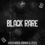 Black Rare