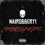 Nairobbery I (Explicit)