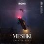 MESHKI