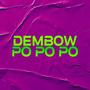 Dembow Po Po Po