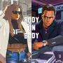 Body On Body (feat. Tremble & J Bert)