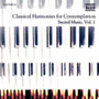 Classical Harmonies for Contemplation - Sacred Music, Vol. 1