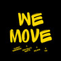 We Move (Explicit)