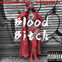 Blood ***** (feat. Inglewoodiv) [Explicit]