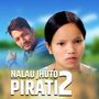 NALAU JHUTO PIRATI 2